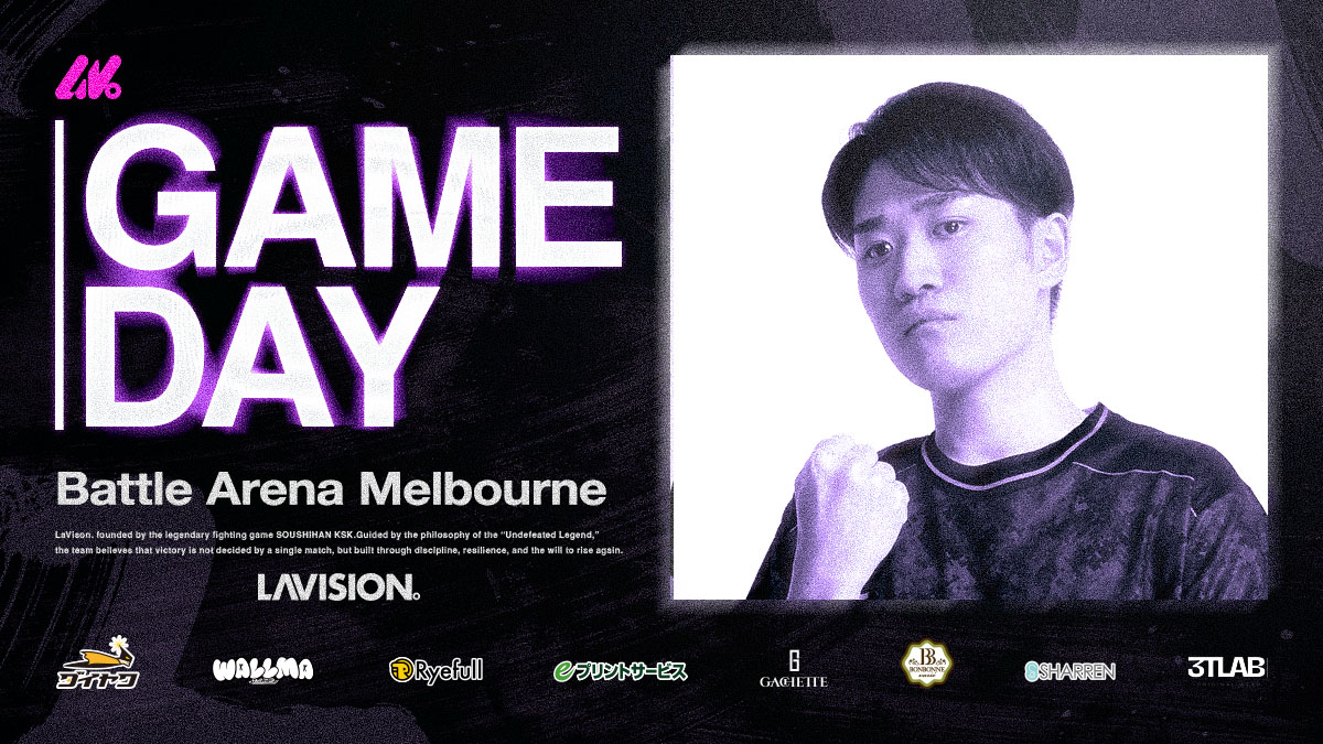 team_lavision's tweet photo. ◤ Battle Arena Melbourne 2026 ◢
📅 7/10~7/12
📍オーストラリア・メルボルン
ストリートファイター6部門
▫️タンタンメン @TANTAN_MEN526
オーストラリアの舞台へ🇦🇺
一戦一戦を全力で戦い、優勝を目指します🔥
応援よろしくお願いします!
#LaVISION
#LVSWIN https://t.co/RWo3STsysS