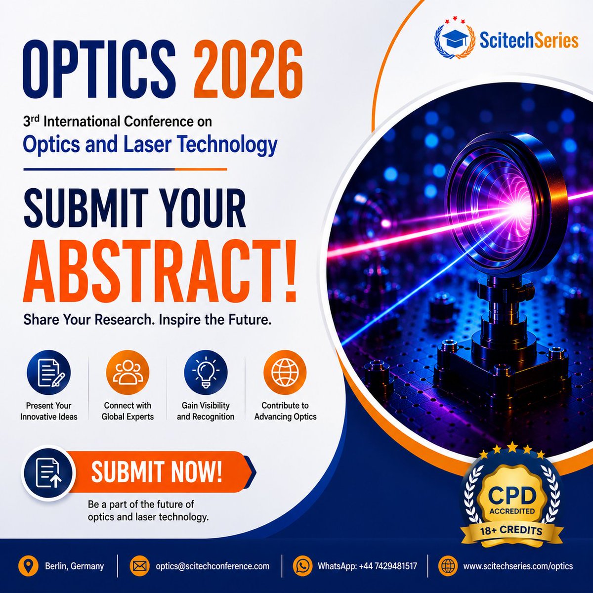 SoniaEdwin92004's tweet photo. 🔥 Don't Miss the Abstract Submission for the 3rd International Conference on Optics and Laser Technology | Berlin, Germany | October 29–30, 2026
https://t.co/IvisB9waEC
#Optics2026 #CallForAbstracts #OpticsConference #LaserTechnology #OpticalEngineering   #Berlin @ScitechSeries https://t.co/XiqJtIqy2N