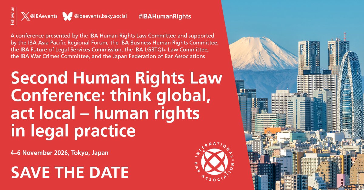 IBAevents's tweet photo. 📌 Save the Date!

Register your interest for #IBAHumanRights ‘Second Human Rights Law Conference: think global, act local - human rights in legal practice'

🗓️4-6 Nov 🌎Tokyo, Japan

Register Interest➡ https://t.co/6J8jaRoPRW

🔸Presented by IBA #HumanRights Law Committee https://t.co/m6NxDazWu1