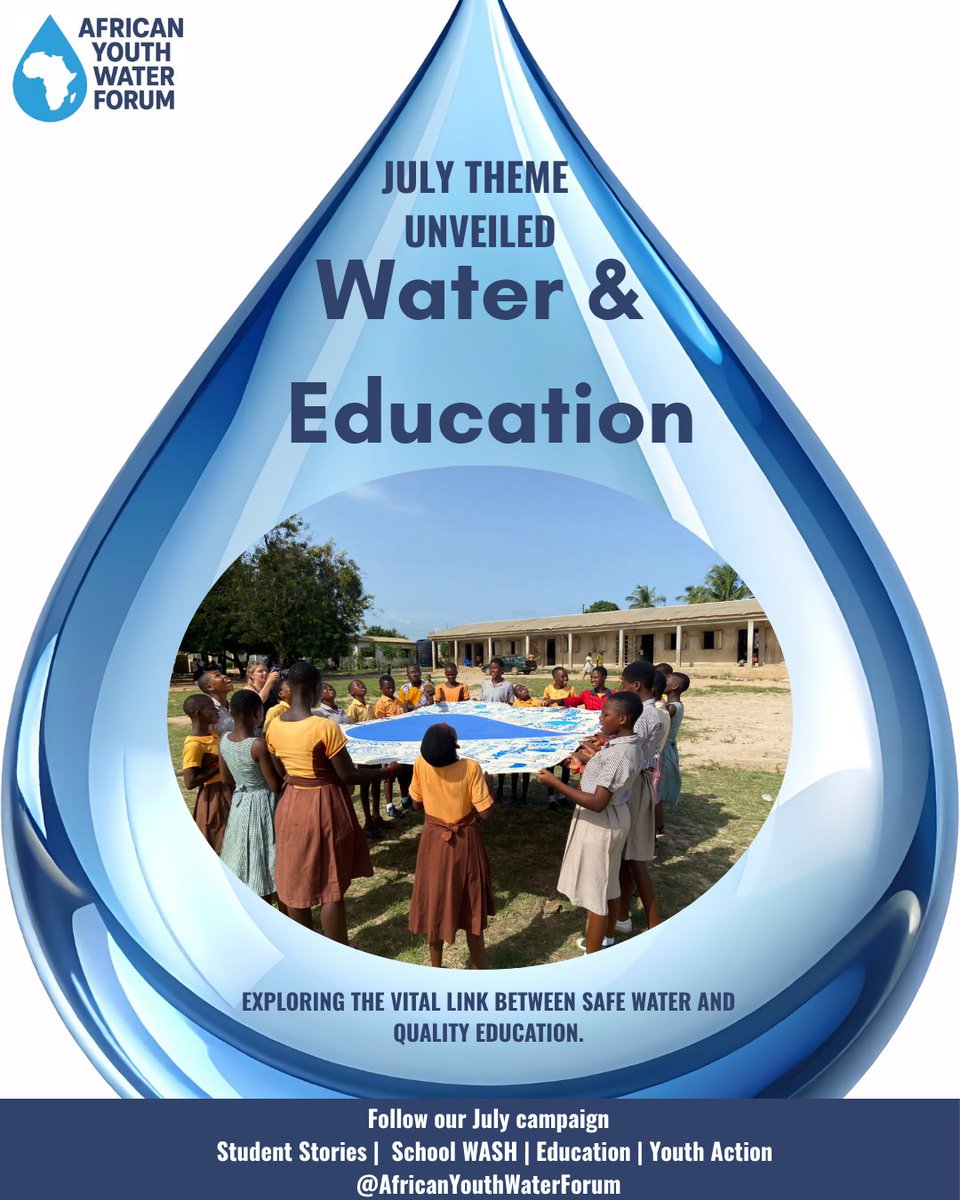 AYWF_OFFICIAL's tweet photo. July Theme Unveiled: Water & Education
πAccess to safe water is fundamental to quality education.
@UN_Water @UNESCOWWAP @iwaywp @Water @iwra_water @WaterWorld
#WaterAndEducation #SchoolWASH #YouthForWater #EducationForAll #AfricanYouthWaterForum https://t.co/55dYyshD1Q
