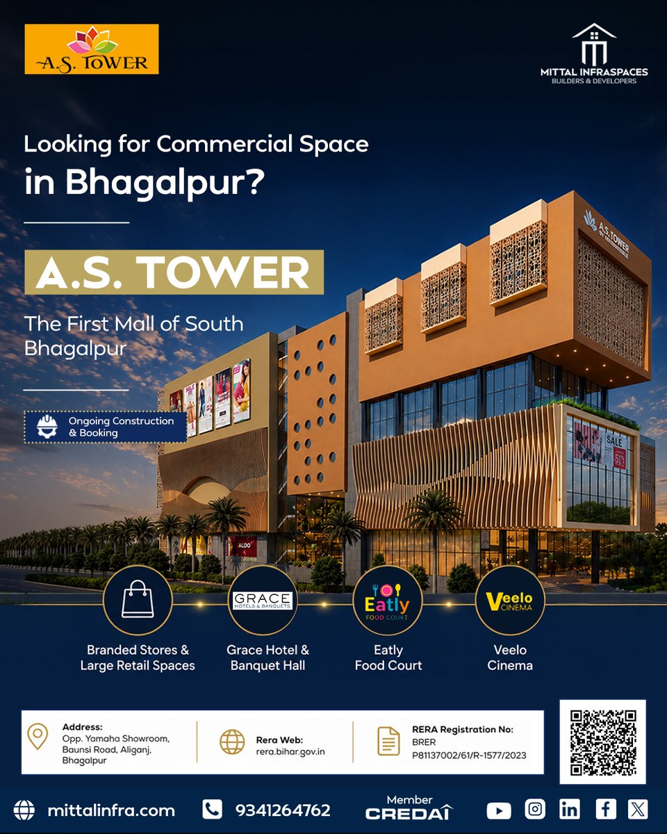 mittalinfra's tweet photo. Your business deserves the right address.

A.S. Tower is bringing South Bhagalpur's first modern mall with premium commercial spaces, food court, hotel &amp; banquet, and cinema.

Book your space today.

📞 9341264762
🌐 https://t.co/kt8redv22M https://t.co/mdxRT7H8ty