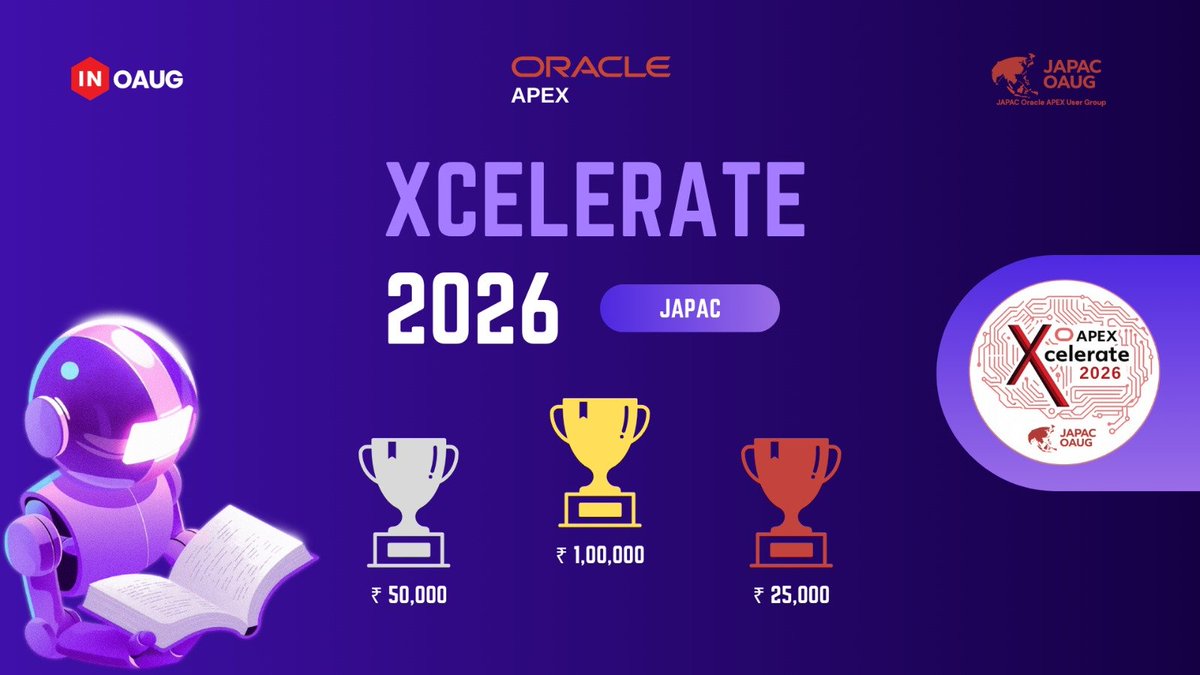 JAPAC_OAUG's tweet photo. 🚀 Calling all students!

Ready to showcase your Oracle APEX skills and compete with the best across JAPAC?

🏆 XCELERATE 2026 – JAPAC

🥇 ₹1,00,000
🥈 ₹50,000
🥉 ₹25,000

Build. Innovate. Compete. Win.

#XCELERATE2026 #JAPAC #OracleAPEX #Students https://t.co/iJWFmkR3dX