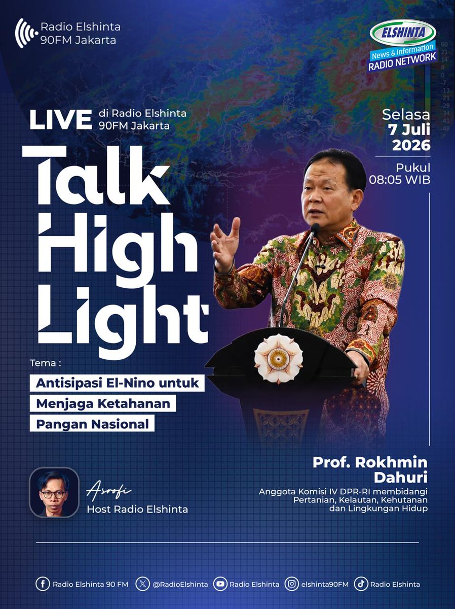 RadioElshinta's tweet photo. Nantikan #TalkHighlight dengan tema

"Antisipasi El-Nino untuk Menjaga Kesehatan Pangan Nasional"

Bersama: Staff Profesional Pusat Penelitian Kelapa Sawit (PPKS), Dr. Ir. Donald Siahaan.

📆 : Selasa, 7 Juli 2026
⏰ : 08.05 WIB
Host: Asrofi

LIVE di Radio & Medsos Elshinta 90 FM Jakarta!