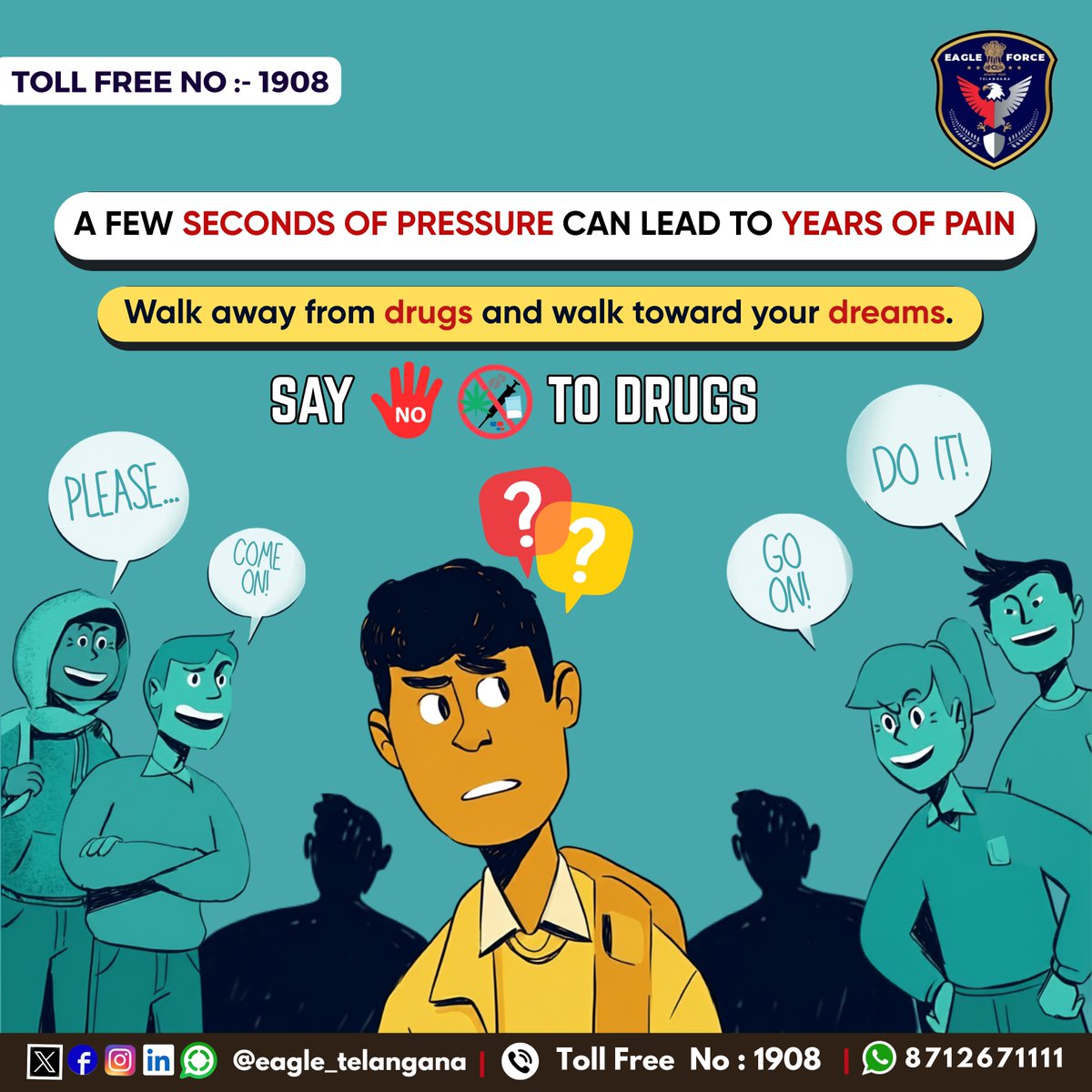 EAGLE_TELANGANA's tweet photo. A few seconds of pressure can lead to years of Pain. Walk away from drugs and walk toward your dreams. #SayNoToDrugs

Toll Free NO: 1908

@TelanganaDGP @CVAnandIPS @TelanganaCMO @narcoticsbureau @cp_nizamabad @hydcitypolice @cyberabadpolice @MalkajgiriCop 

#DrugfreeTelangana https://t.co/SG8peIAS8C