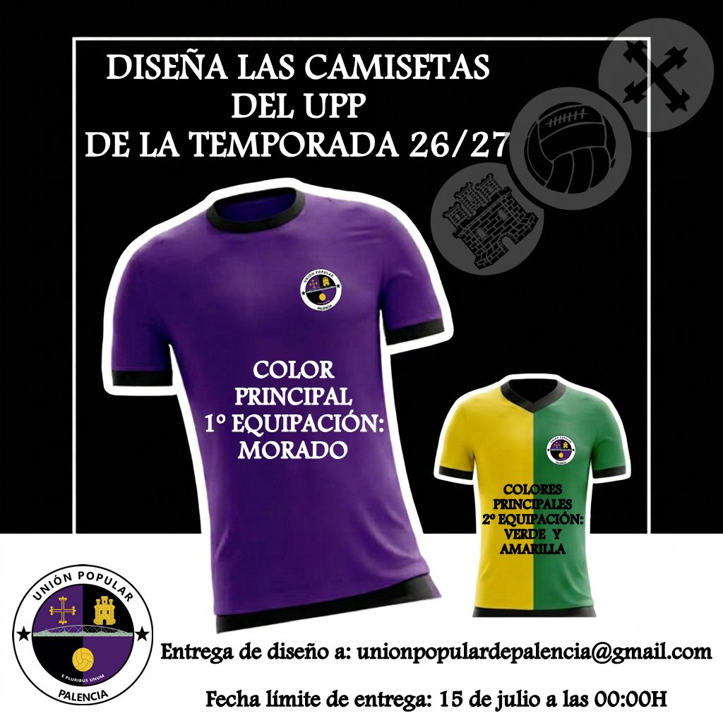 UPPalencia's tweet photo. Abrimos concurso para diseñar las camisetas de la 26/27!!
Bases:
- Utilizar la plantilla adjuntada.
- Utilizar en la 1ª equipación el morado  y en la 2ª el verde y amarillo.
- Mandar los diseños al correo indicado.
- La asamblea del club decidirá el ganador.
- Premio: la camiseta https://t.co/sacfSlMiwG