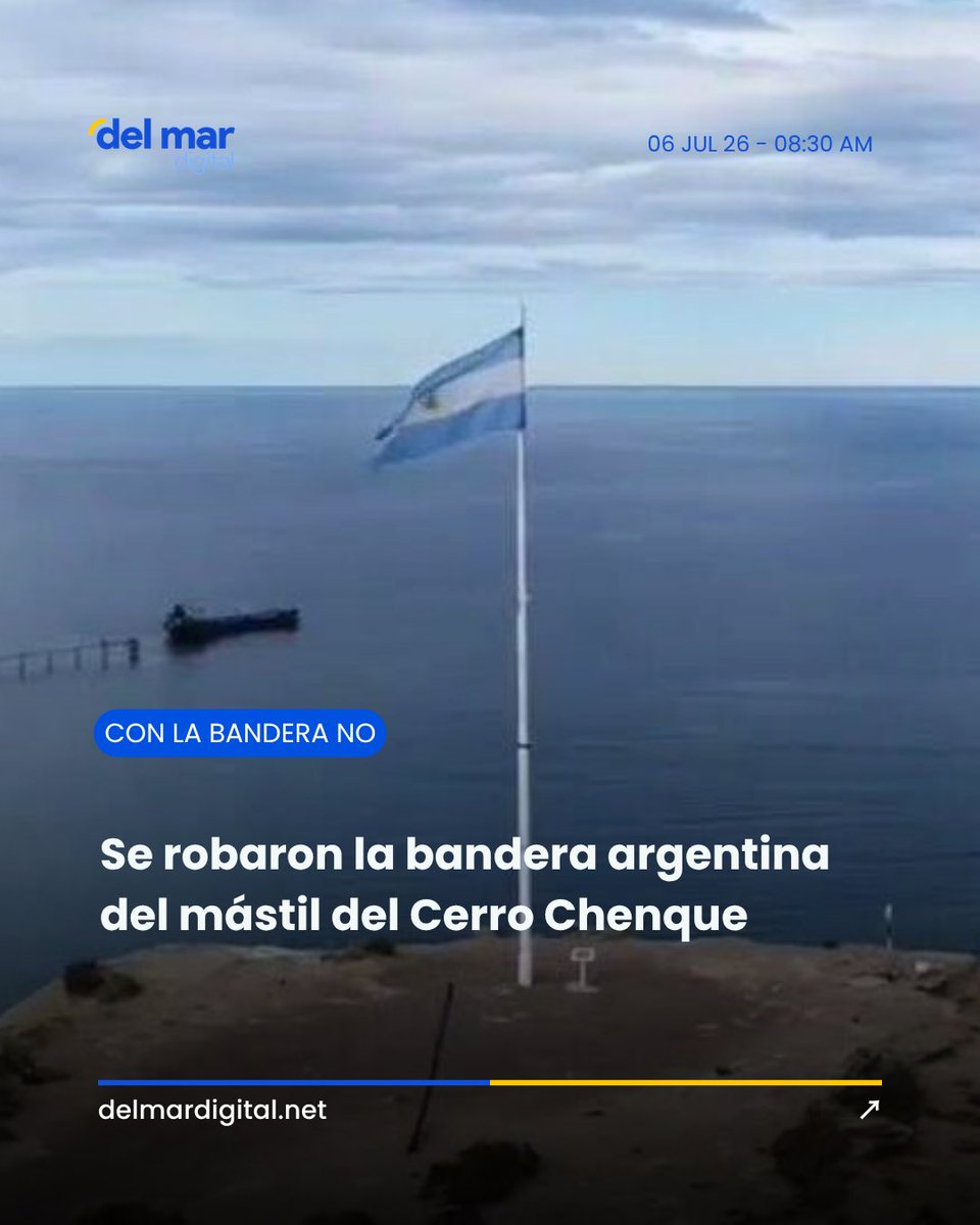 DelMarDigitalCR's tweet photo. 🇦🇷⚠️ Un hecho que generó indignación en Comodoro Rivadavia: la bandera argentina que flameaba en el mástil del Cerro Chenque fue robada.

📲 Leé la nota completa: https://t.co/GUjEsBX4wT https://t.co/uJlBOGXinP