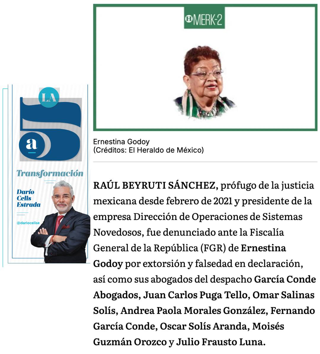 dariocelise's tweet photo. #LaQuintaTransformación
Raúl Beyruti Sánchez, prófugo de la justicia mexicana desde febrero de 2021 y presidente de la empresa Dirección de Operaciones de Sistemas Novedosos, fue denunciado ante la @FGRMexico por extorsión y falsedad en declaración.
https://t.co/dzYwotFcx1 https://t.co/4YK72ZT4Np
