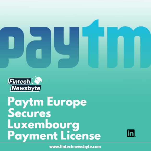 Fin_Newsbyte's tweet photo. Paytm Europe Payments has secured a payment institution licence from Luxembourg's financial regulator, marking another step in the company's international expansion.

More details: https://t.co/HLhJanAXHC https://t.co/6pa7mBBZOr