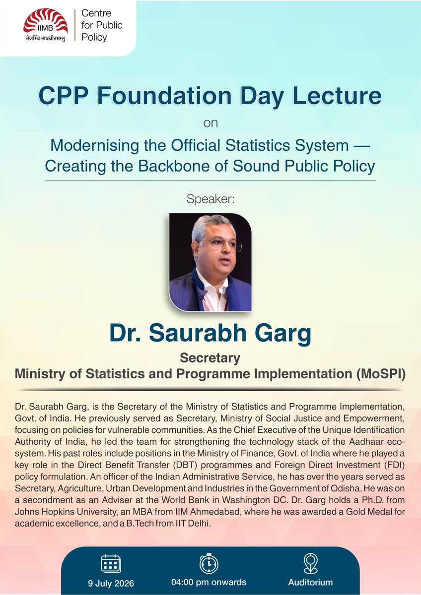 CPP_IIMB's tweet photo. Center for Public Policy at IIM Bangalore will host its Eighth Foundation Day Lecture on 09 July 2026. https://t.co/FEt7pugbds