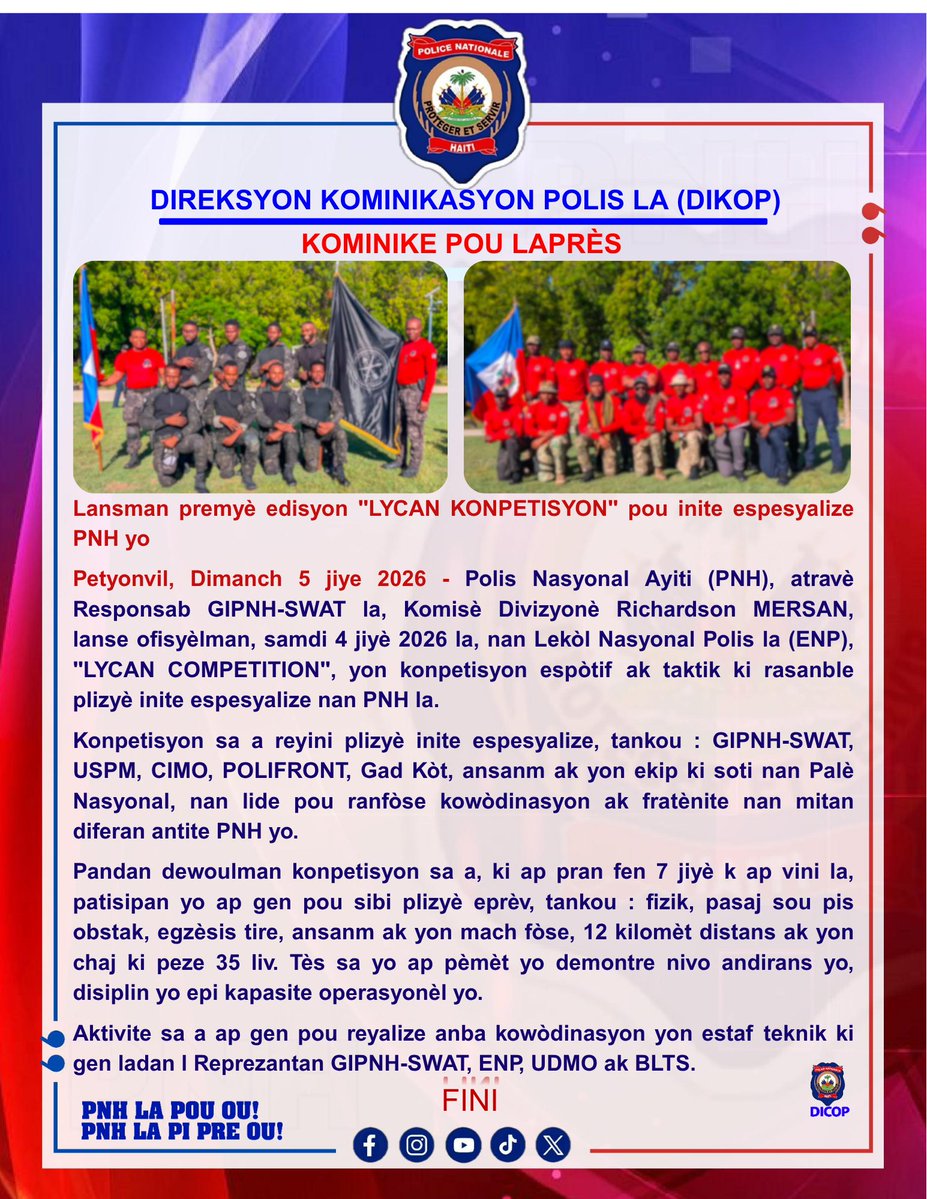 GouttedeauMI's tweet photo. Lansman premye edisyon "#LYCAN #KONPETISYON"!
Yon gwo aktivite taktik ak espòtif k'ap fèt soti 4 pou rive 7 jiyè 2026 nan lide pou ranfòse kowòdinasyon ak fratènite nan mitan divès inite espesyalize #PNH (#SWAT,#CIMO,#USPM,#POLIFRONT,elatriye). @GouttedeauMI
#DIKOP la: 📄👇 https://t.co/fFjJfGQnsj