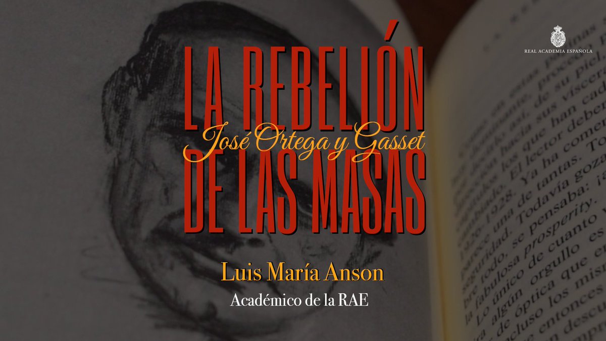 RAEinforma's tweet photo. El académico y periodista Luis María Anson habla en este vídeo de otro de los libros que se encuentran en la Biblioteca de la RAE: «La rebelión de las masas», una obra del filósofo José Ortega y Gasset publicada en 1930: https://t.co/jKfOeeQsKx. https://t.co/AkGQSl0yDn