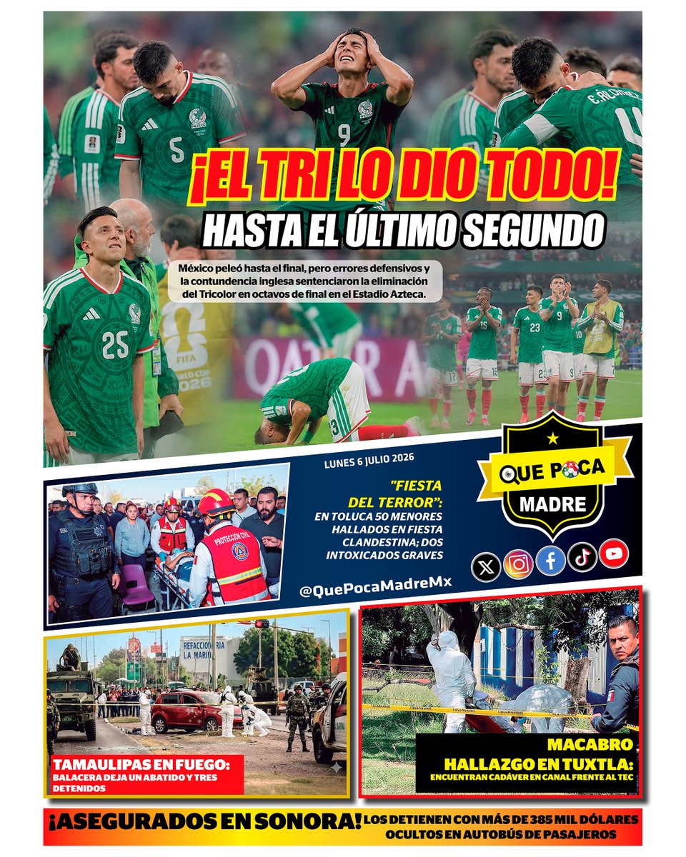 QuePocaMadre_Mx's tweet photo. ‼PORTADA DE NUESTRO DIARIO IMPRESO Y DIGITAL‼📰🗞
👇👇👇
Lunes 6 de Julio del 2026.
¡Visita nuestra página web!
https://t.co/YyFJHzBSkv
Nuestra #EdiciónDigital aquí: https://t.co/lPdfgNG0GN https://t.co/k6nZ1uskZa