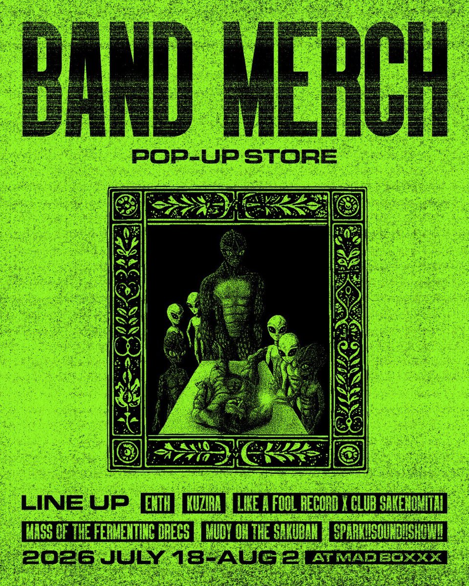KUZIRAwkm's tweet photo. 【POP UPのお知らせ】

"BAND MERCH POP-UP STORE"
KUZIRA参加決定！👕

2026.7/18〜8/2
at MAD BOXXX 
(愛知県名古屋市中区栄5丁目4-22)

●参加アーティスト
・KUZIRA
・ENTH
・SPARK!!SOUND!!SHOW!!
・LIKE A FOOL RECORDS × CLUB SAKENOMITAI
・MASS OF THE FERMENTING DREGS
・mudy on the 昨晩 https://t.co/BSCN3BX7WV
