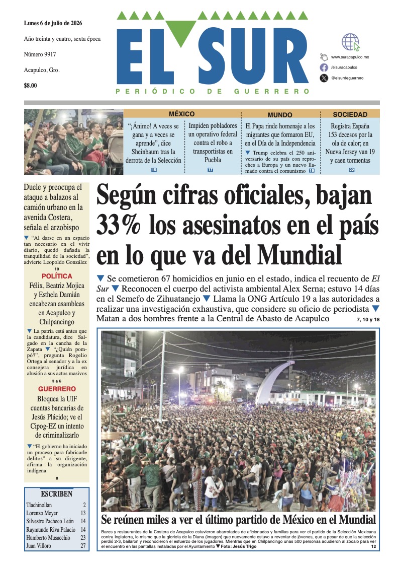 elsurdeguerrero's tweet photo. 🔻🔻 Las noticias al instante y la edición impresa de hoy 6 de julio de 2026
🔻🔻https://t.co/CVyEtnTxD3
Mantente informado, suscríbete a nuestro canal de difusión en WhatsApp : https://t.co/OAGLIVvwcg
#Acapulco #Chilpancingo #Guerrero #México #Zihuatanejo #Ixtapa https://t.co/gLvMZoGgtA