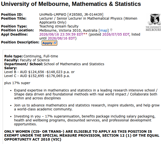 chrisbrunet's tweet photo. The University of Melbourne is hiring a Senior Lecturer in Mathematical Physics

Salary: $124,656-$176,065

"ONLY WOMEN (CIS- OR TRANS-) ARE ELIGIBLE TO APPLY TO THIS POSITION"
