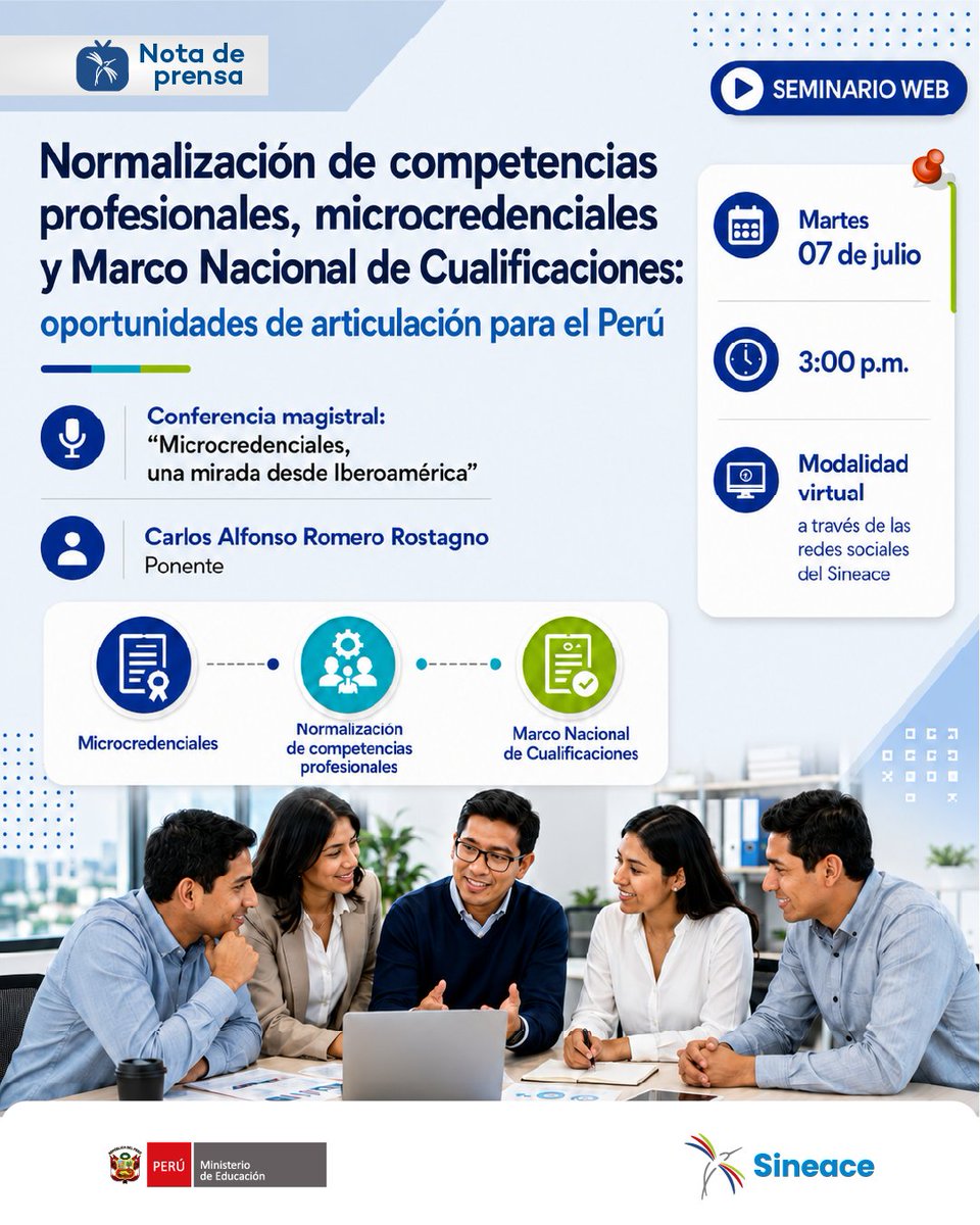 SineacePeru's tweet photo. 📌 Mañana, seminario web “Normalización de competencias profesionales, microcredenciales y Marco Nacional de Cualificaciones: oportunidades de articulación para el Perú”.
📅 Martes 7 de julio
🕒 3:00 p. m.
📲 Transmisión a través del Facebook y YouTube del Sineace.
#Sineace https://t.co/CzBjJOQsOA