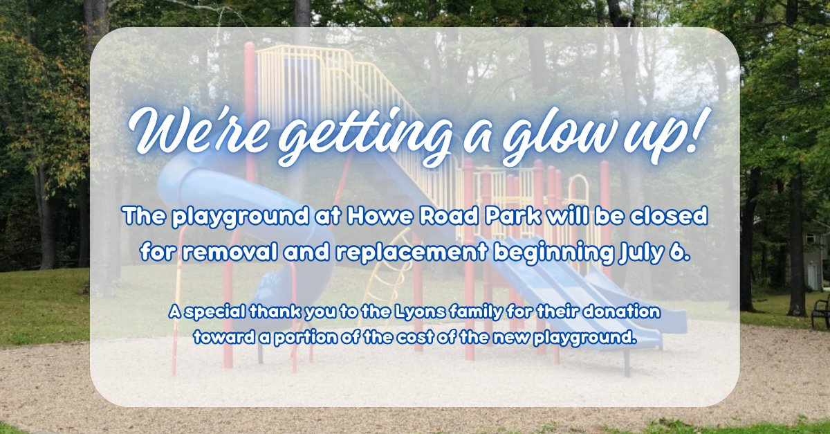 TallmadgeRec's tweet photo. The playground at Howe Road Park will be closed beginning July 6 for the removal and replacement of the existing playground equipment.

We appreciate your patience during this exciting transformation and look forward to welcoming everyone back when the new playground is complete! https://t.co/cYWU0h76zo
