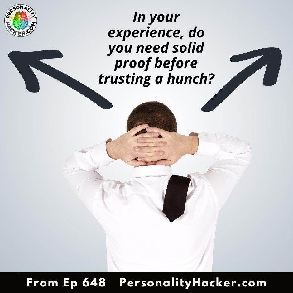 PersonalityHack's tweet photo. In your experience, do you need solid proof before trusting a hunch?
From Ep #648 👉 https://t.co/e06WfB9ZyD
#MBTI #16personalities #MyersBriggs #PersonalityTypes #PersonalGrowth #SelfHelp #cognitivefunctions https://t.co/fajRJKcprT