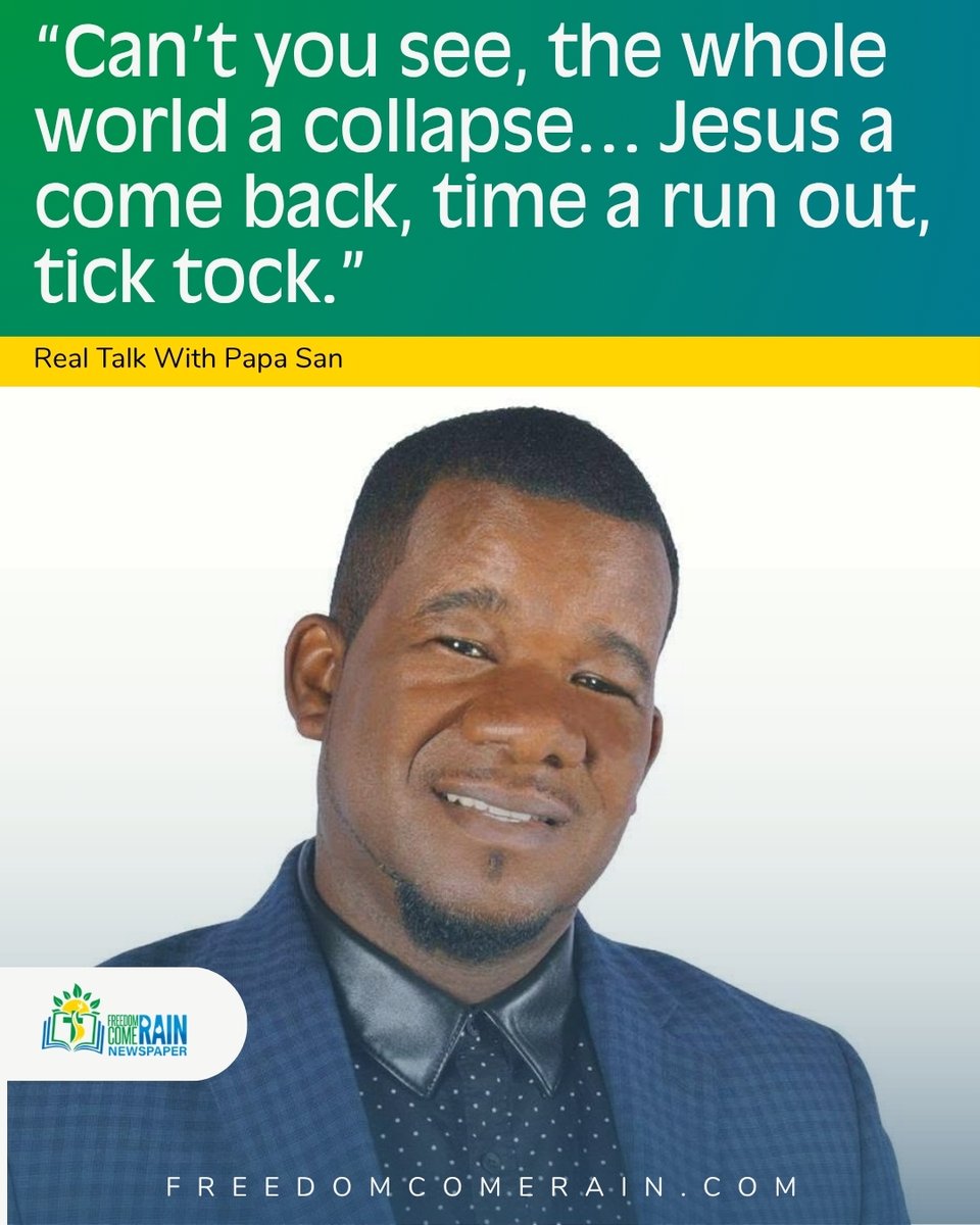 FreedomComeRain's tweet photo. Gospel reggae minister Papa San’s new song Real Talk delivers a powerful message about the condition of the world and the urgency of turning to Christ. The former dancehall icon says, “Jesus a come back, time a run out.” #freedomcome #freedomecomerain https://t.co/vBjKs4m0ZN