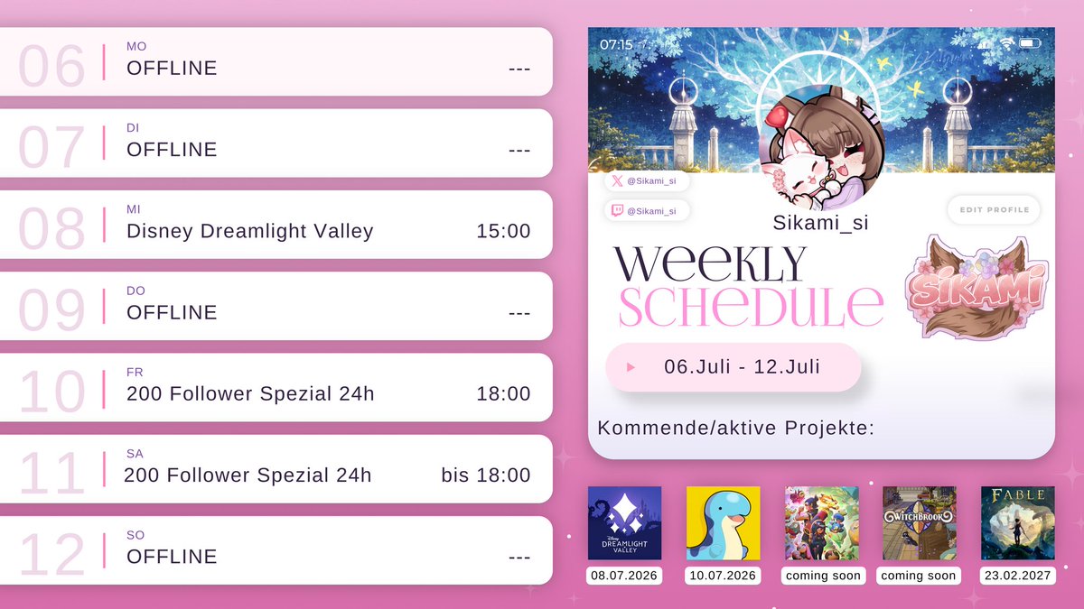 Sikami_si's tweet photo. ── ❀ SCHEDULE 06.Juli - 12.Juli 2026 ❀ ── 

MI ❀Disney Dreamlight Vallay neues DLC
FR ❀ 24 h Stream Info kommen die Tage  auf meinem DC, Insta, X und TikTok
SA ❀ bis 18 Uhr 

bis Mittwoch eure ❀ Sika

#gervtuber #vtuber #streamplan https://t.co/KNG80dVGIt