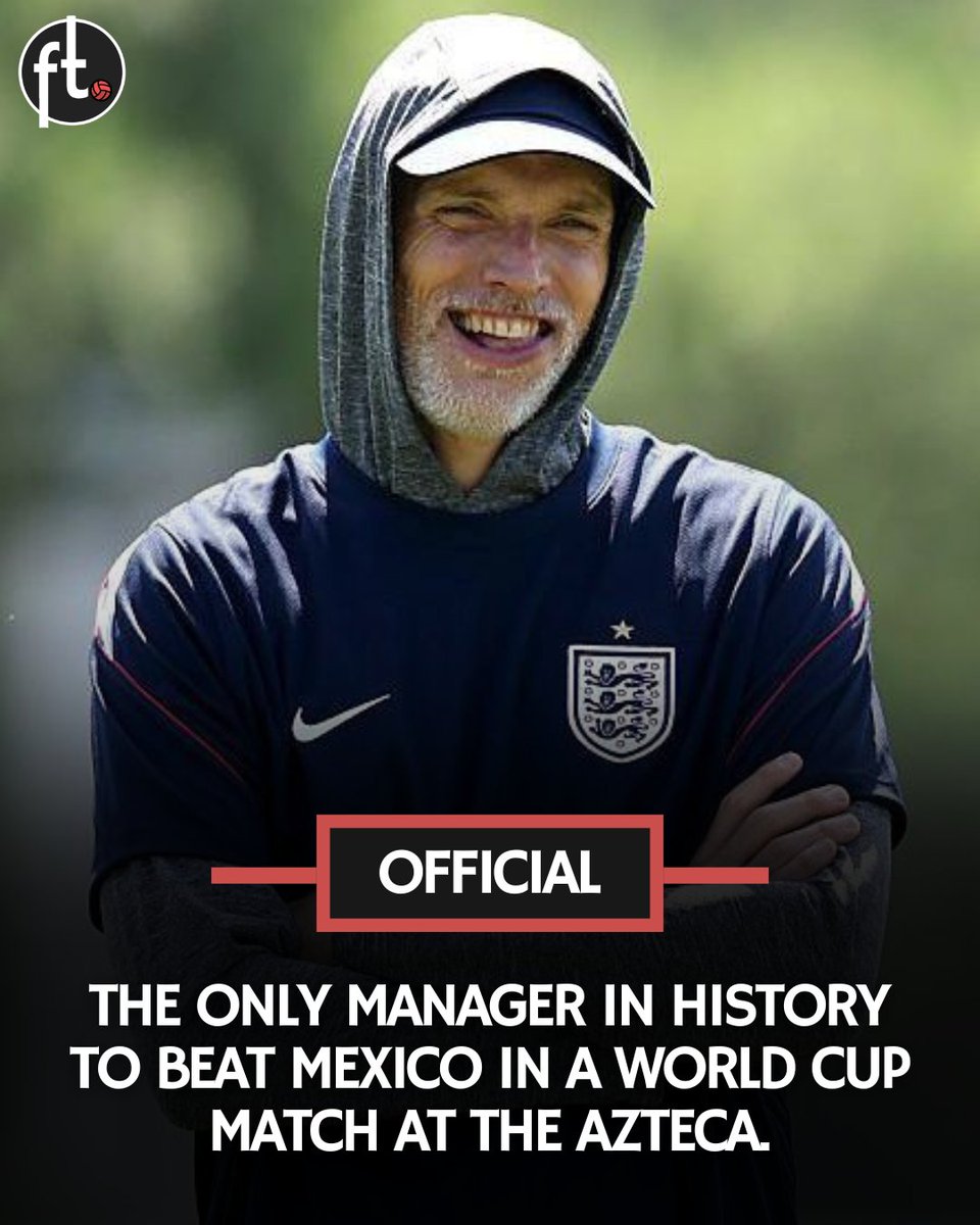 Footballtweet's tweet photo. 🚨 𝗢𝗙𝗙𝗜𝗖𝗜𝗔𝗟: Thomas Tuchel is the FIRST ever manager to beat Mexico in a World Cup match at the Azteca. ✅🏴󠁧󠁢󠁥󠁮󠁧󠁿 https://t.co/8erMkUXVPG