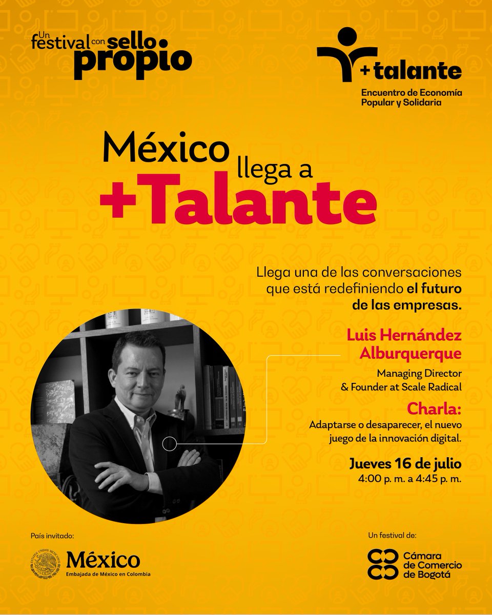 EmbaMexCol's tweet photo. #Prográmate este 16 de julio:

🎭2:00 p.m.  | Ballet mexicano "Esta es mi tierra"
💡4:00 p.m. | Charla con Luis Hernández Alburquerque, Managing Director &amp; Founder de Scale Radical, hablando sobre "Adaptarse o desaparecer: el nuevo juego de la innovación digital". https://t.co/binUUCOCoQ