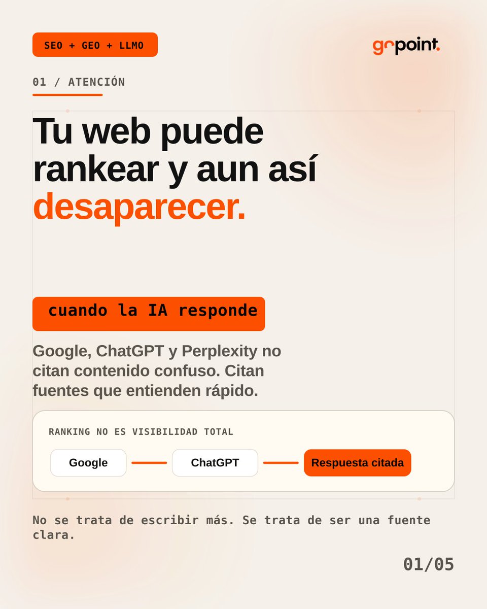 GopointAgency's tweet photo. Tu web puede rankear y aun así desaparecer. El SEO moderno no es solo posición: es claridad para que Google y motores con IA entiendan, citen y recomienden tu marca. SEO + GEO + LLMO en una misma arquitectura. https://t.co/5d6QLdYOB4 https://t.co/MMjGAVklTl