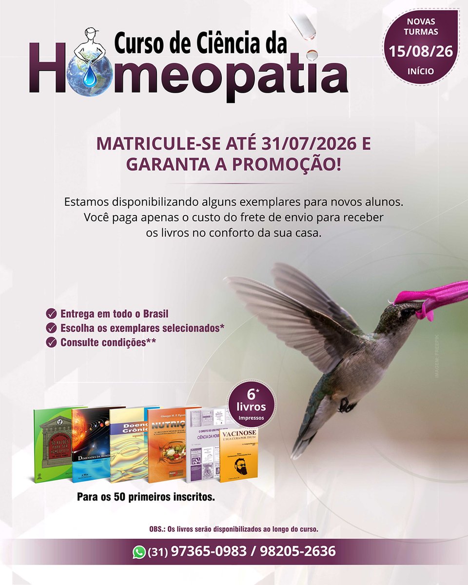 CursoHomeopatia's tweet photo. CURSO LIVRE
NOVA MODALIDADE - SISTEMA HÍBRIDO
CURSO EM 12 MESES
INÍCIO: 15 e 16/08/2026
DURAÇÃO: 12 meses
CARGA HORÁRIA: 800h
CERTIFICADO: Expedido após a conclusão da carga horária total.
🌐 Site: https://t.co/ifWxOg26k3
📞 WhatsApp: (31) 98205-2636 / 97365-0983 https://t.co/GkJfDzmSO2