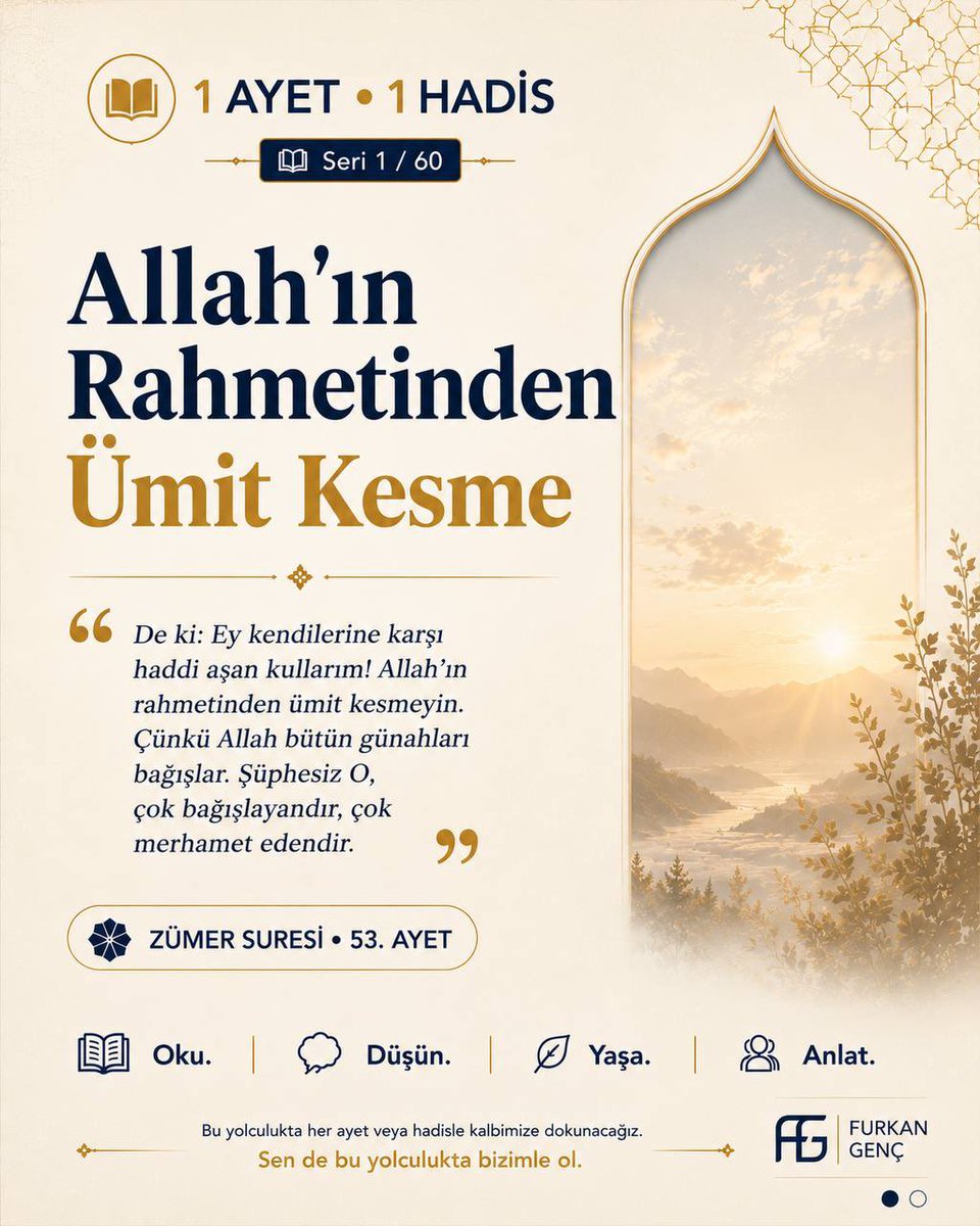 FurkanGencResmi's tweet photo. 📖 1 AYET • 1 HADİS

📖 Seri 1 / 60

“Allah’ın rahmetinden ümit kesmeyin.”
Zümer Suresi • 53. Ayet

❓ Bu ayet sana bugün ne hissettirdi?

#1Ayet1Hadis https://t.co/fun8qod0iX