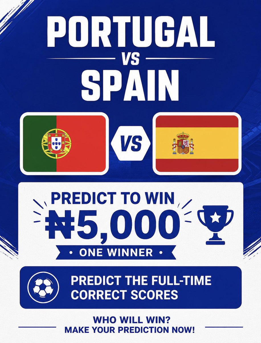usejurix_'s tweet photo. PREDICT TO WIN ₦5,000! 💰

🇵🇹 Portugal vs Spain 🇪🇸

Predict the FT (Full-Time) Correct Score for a chance to win ₦5,000.

One Winner Only

What’s your take? 

Is Ronaldo going home tonight… or does he have one more big performance left? 👀

Drop your prediction below! https://t.co/ajZjlXc25W