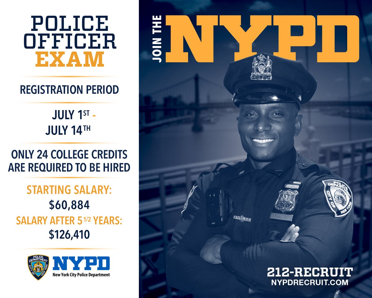 NYPDnews's tweet photo. The Police Officer Exam registration period is open till July 14th.

Answer the call to serve New York City, protect its people, and make a difference.

The exam is free! Visit https://t.co/KIe8JxnrCy to register now! https://t.co/RM44TNuFx7