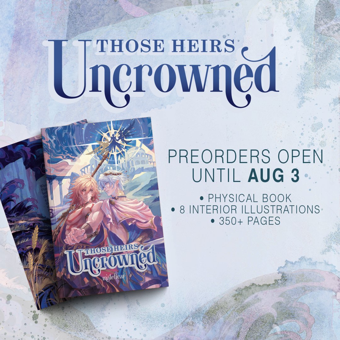 maleficarwrites's tweet photo. Those Heirs Uncrowned: Preorders Open!

Get your limited-edition copy of THU! Featuring eight gorgeous illustrations, a cover that will take your breath away, and two brand new extra chapters 👀

POs will run until August 3 at noon ET.

🔗⬇️ https://t.co/KnAT9cWy1g