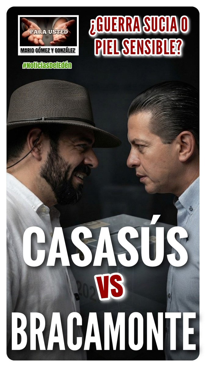 NoticiaEden's tweet photo. CASASÚS VS BRACAMONTE: ¿GUERRA SUCIA O PIEL SENSIBLE| Para Usted @chayogomezg https://t.co/hVcq60ig9Z @_antonioleyva @AntonioCaraveo4 @OjoVisor_62 @migue_vargas @Mar_Escandon @FelipeEladioMx @AusencioDiazT @RodulfoReyes @victor_ulin @vidal_38 @ralopez22 @Jesus_ManuelT https://t.co/BBixXJoFel