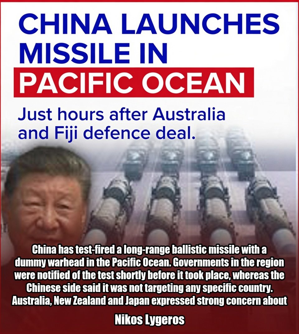 AthinaKech36429's tweet photo. "China has test-fired a long-range ballistic missile with a dummy warhead in the Pacific Ocean. Governments in the region were notified of the test shortly before it took place, whereas the Chinese side said it was not targeting any specific country. Australia, New Zealand and Japan expressed strong concern about China's military activity and lack of transparency."
Nikos Lygeros