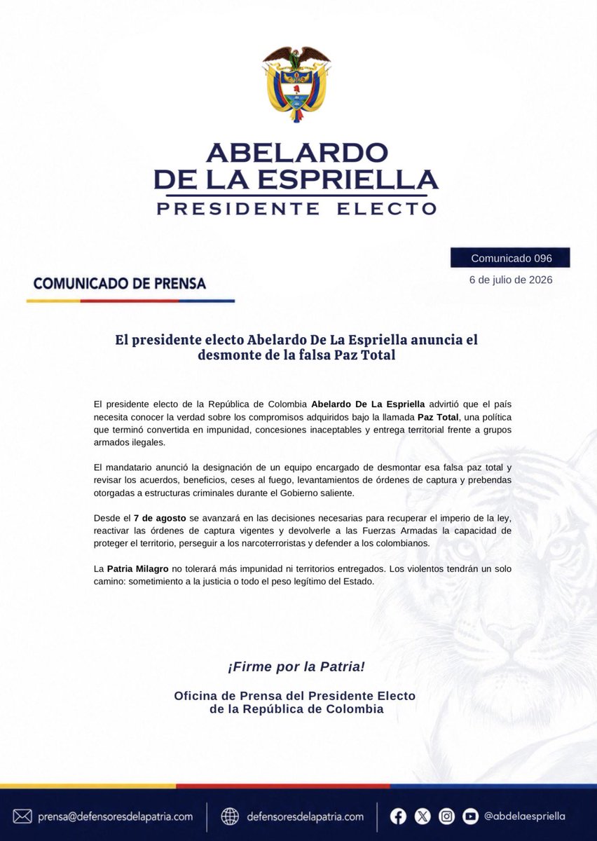 defensoresco's tweet photo. #ATENCIÓN | El presidente electo de Colombia, Abelardo De La Espriella (@ABDELAESPRIELLA), anunció que a partir del 7 de agosto iniciará el desmonte de la denominada Paz Total, mediante la revisión de los acuerdos, beneficios, ceses al fuego, levantamientos de órdenes de captura y demás medidas otorgadas a estructuras criminales durante el Gobierno saliente.

El objetivo, señaló el mandatario electo, será restablecer el imperio de la ley, recuperar el control del territorio y devolver a la Fuerza Pública las herramientas necesarias para enfrentar a las organizaciones criminales.