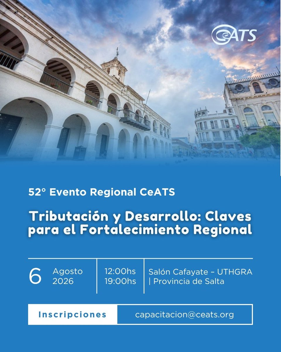 CeATS_ARGENTINA's tweet photo. Falta 1 mes para el 52° Evento Regional CeATS en la Provincia de Salta.

Bajo el lema “Tributación y Desarrollo: Claves para el Fortalecimiento Regional”, nos preparamos para una jornada de análisis, intercambio y debate junto a especialistas nacionales e internacionales. https://t.co/fm3GDdqnrE