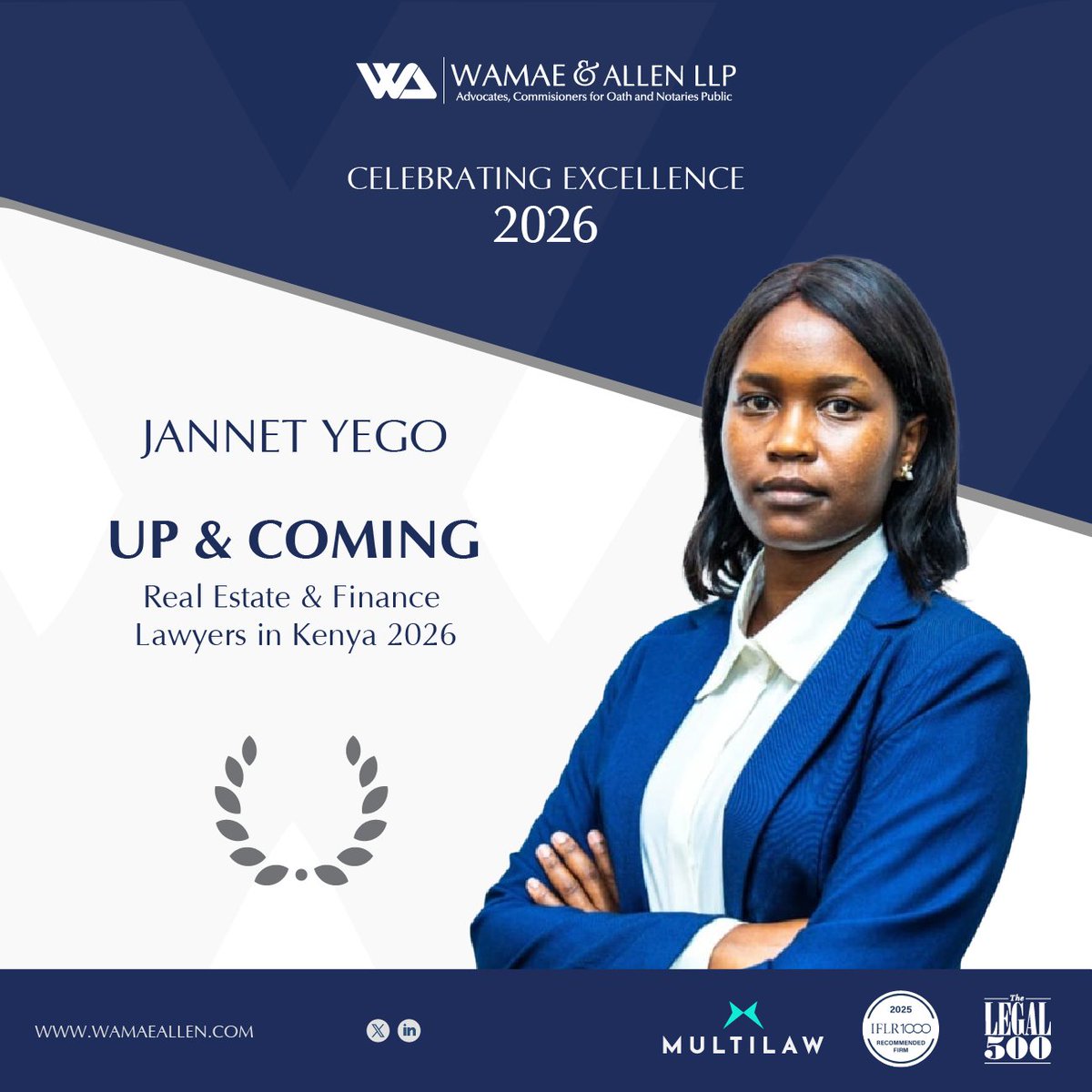 WamaeAllen's tweet photo. 🎖️CELEBRATING EXCELLENCE🎖️

Wamae &amp; Allen LLP proudly celebrate Jannet Yego on being recognised as one of Kenya's Up &amp; Coming Real Estate &amp; Finance Lawyers 2026 by @TheLawyerAfrica

Congratulations Jannet!🎯

#RealEstateAndFinanceLawyersKenya2026 #OnwardandUpward https://t.co/37uwbKLinU