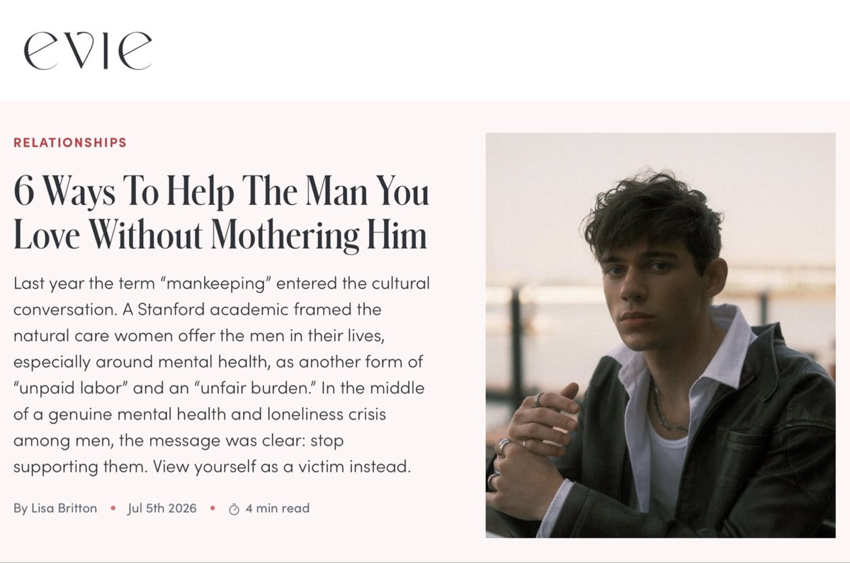 LisaBritton's tweet photo. Last year the term “mankeeping” entered the cultural conversation. A Stanford academic framed the natural care women offer the men in their lives, especially around mental health, as another form of “unpaid labor” and an “unfair burden.” In the middle of a genuine mental health and loneliness crisis among men, the message was clear: stop supporting them. View yourself as a victim instead.

That framing misses something essential about women. We're built to nurture. The instinct to stand beside the man we love when he’s hurting is one of our greatest strengths. The real problem isn’t that women care too much but that most of us were never taught how to care 𝘦𝘧𝘧𝘦𝘤𝘵𝘪𝘷𝘦𝘭𝘺.

Read my latest for Evie Magazine: https://t.co/6loiKVOALj