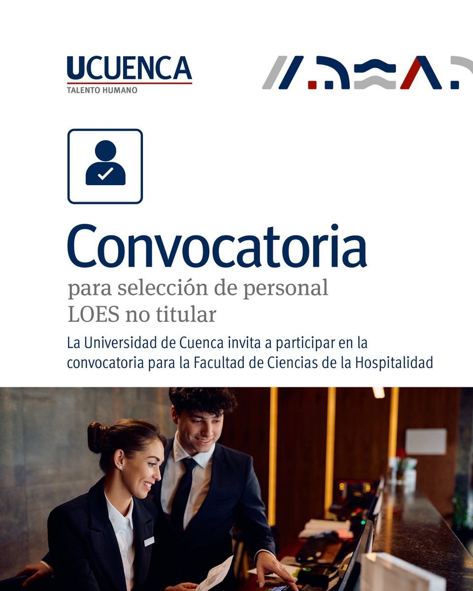 udecuenca's tweet photo. #ConvocatoriaUCuenca | La #UCuenca invita a participar en la convocatoria para la selección de personal académico no titular para la Facultad de Ciencias de la Hospitalidad.
Revisa los requisitos, perfiles y bases del proceso en: https://t.co/kG08W45aHX https://t.co/L4CRqyA9Yy