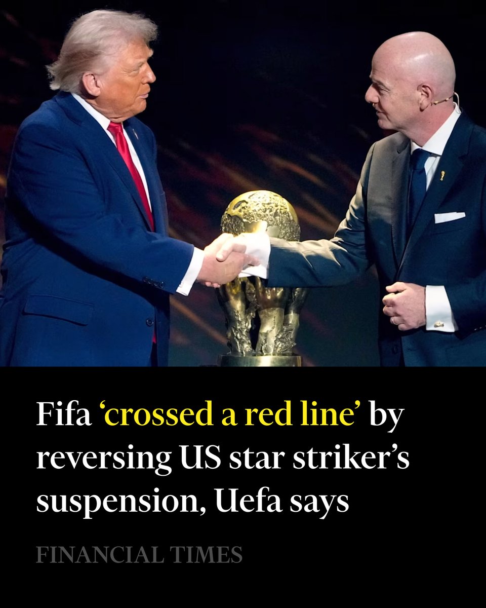 FT's tweet photo. European football’s governing body says Fifa has 'crossed a red line' with its decision to suspend a one-match ban on a US player following complaints from the White House, and issued a stark warning that the 'integrity of the game is at stake'. https://t.co/G9bcxLDEK6 https://t.co/T3kZie6sXb