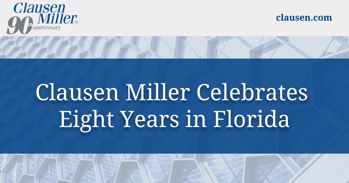 ClausenMiller's tweet photo. Congratulations to Clausen Miller's Florida team on eight years! The office continues the firm's unwavering commitment to excellence. We look forward to many more years of serving Florida. https://t.co/q3jkcrtaWF https://t.co/JG3nb4MU1H