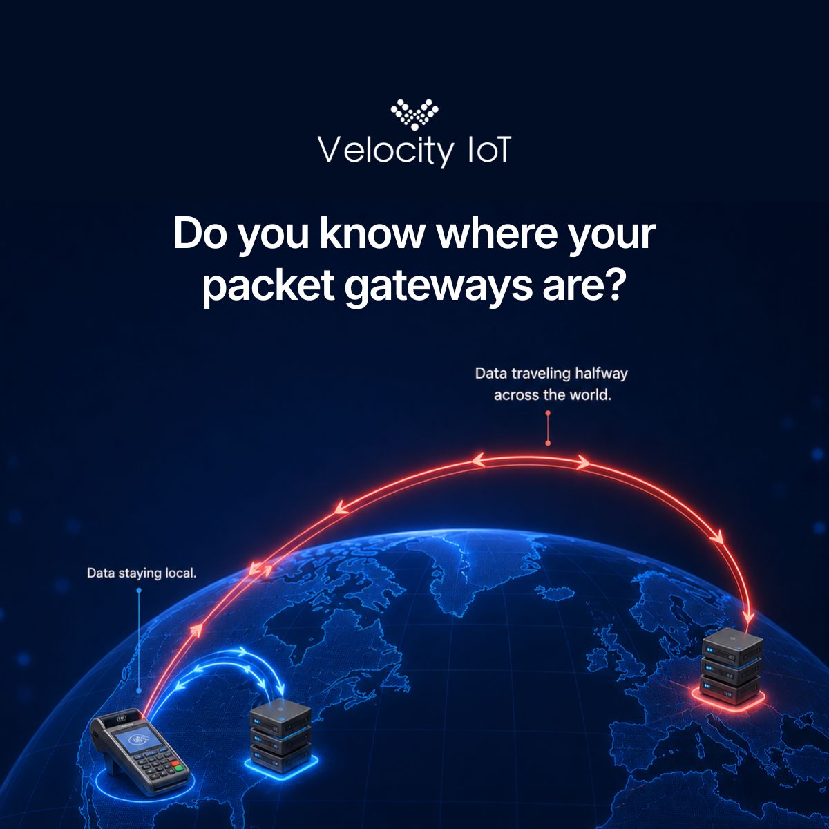 velocityiot's tweet photo. Your data shouldn't have to travel halfway across the world.
But it does when your packet gateways sit on another continent. Local gateways keep data close, so devices respond in real time.
Do you know where yours are? https://t.co/k2Hk7mKXe3 

#iotconnectivity #esim https://t.co/y4c9FDoT4A