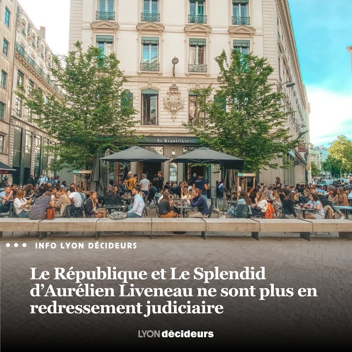 LyonDecideurs's tweet photo. 𝐼𝑛𝑓𝑜 𝐿𝑦𝑜𝑛 𝐷𝑒́𝑐𝑖𝑑𝑒𝑢𝑟𝑠 - Aurelien Liveneau sort de procédure collective.

Le restaurateur lyonnais a obtenu la fin du plan de redressement judiciaire pour ses établissements Le République et Le Splendid.

Tous les détails ici ➡️ https://t.co/EXbdJVb3hY https://t.co/A7UYuqSPAO