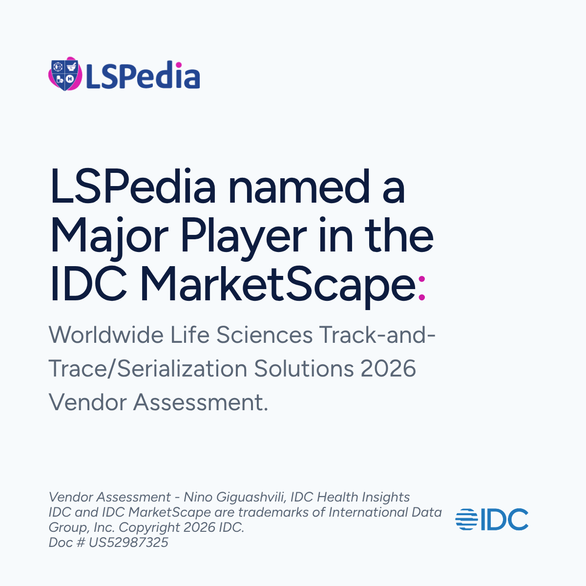 LSPedia's tweet photo. LSPedia named a Major Player in the IDC MarketScape: Worldwide Life Sciences Track-and-Trace/Serialization Solutions 2026 Vendor Assessment. IDC MarketScape, Doc #US52987325, June 2026 https://t.co/II7af8kpgB