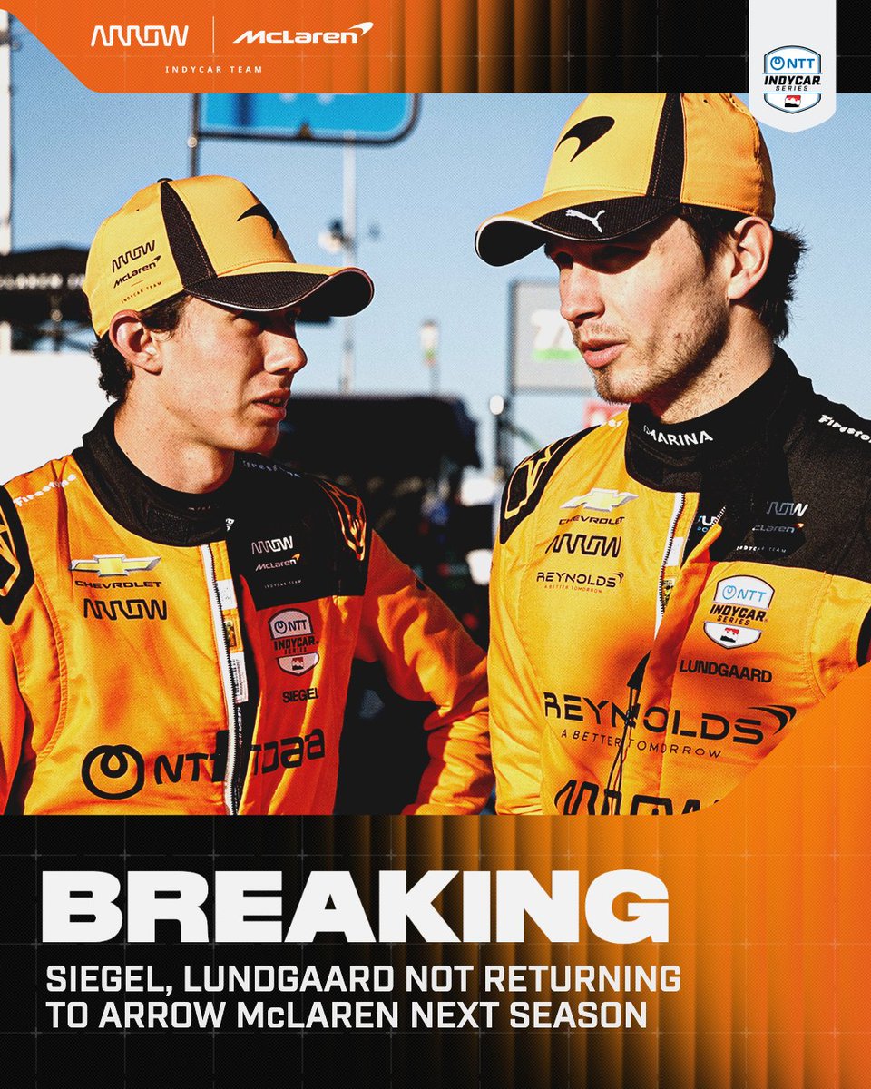 IndyCar's tweet photo. NEWS: Arrow McLaren confirms Nolan Siegel and Christian Lundgaard will not return to the team in 2027. https://t.co/UxPbOZj9pl