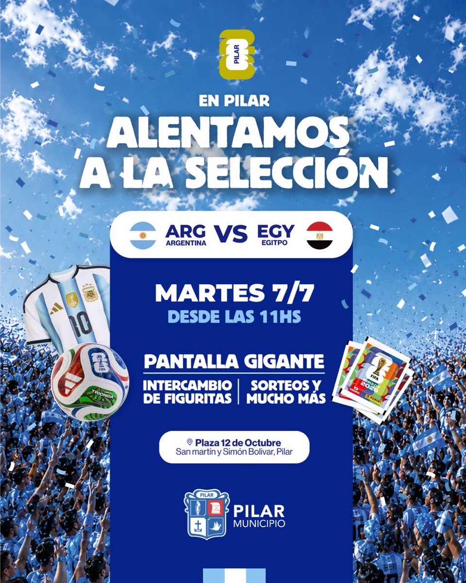 MunicipioPilar's tweet photo. ¡ARGENTINA SIGUE ADELANTE EN EL MUNDIAL Y TU ALIENTO NO PUEDE FALTAR! 🇦🇷⚽🎊

Te esperamos mañana a partir de las 11 hs en el #PaseoDelCentro para compartir otra gran jornada de actividades con intercambio de figuritas, sorteos y mucho más. 

🇦🇷 🇪🇬 Y desde las 13 hs, vivimos en pantalla gigante el partido de la Selección frente a Egipto por los 8vos de final del torneo. 

¡En #Pilar compartimos la pasión por Argentina y vos no te lo podés perder! 👇

🗓️ Martes 7/7, desde las 11 hs
📍Plaza 12 de Octubre, San Martín y Bolívar,  Pilar centro
 
¡Venite en familia o con amigos a disfrutar esta gran jornada! No te olvides tu celeste y blanca 🩵🤍😉