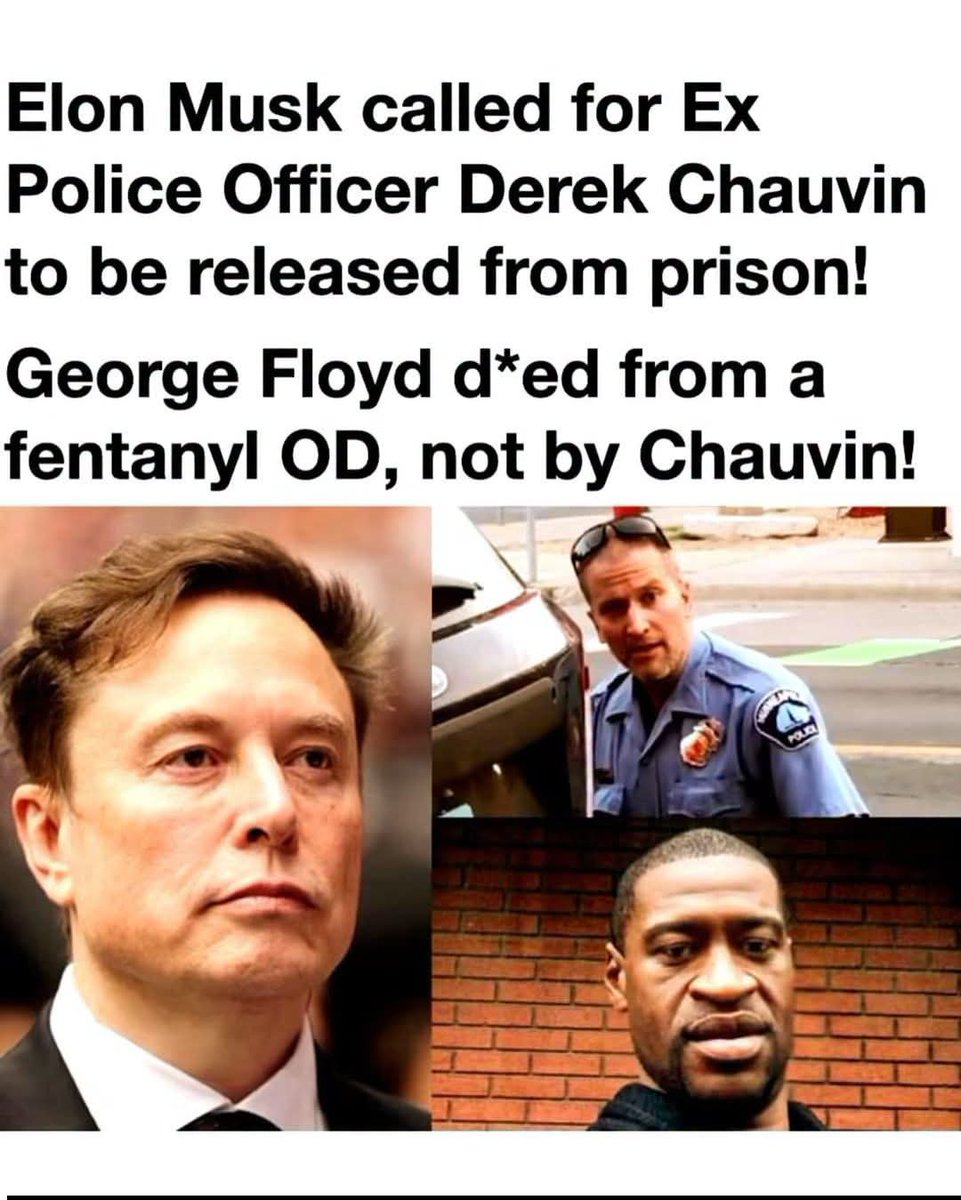 Maria3938219406's tweet photo. 🚨Elon Musk just called for Derek Chauvin's release George Floyd died from fentanyl OD, not the knee. The whole trial was a political circus?

Do you agree Chauvin should be freed?

A. YES - Free Chauvin, justice was rigged

B. NO - He belongs in prison

RT if the George Floyd narrative was the biggest media hoax of the decade. Elon speaking truth. 🔥