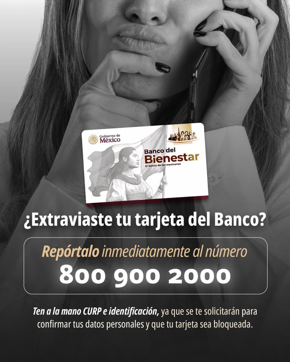 D4TO_info's tweet photo. 💳 Si perdiste tu tarjeta del Banco del Bienestar, esto es lo que debes hacer:

📞 Llama al 800 900 2000 y selecciona la opción 2️⃣ para bloquearla. Te darán un folio, con el cual debes contactar a la dependencia responsable del Programa para el Bienestar que recibes. https://t.co/vKbXaiNgdE