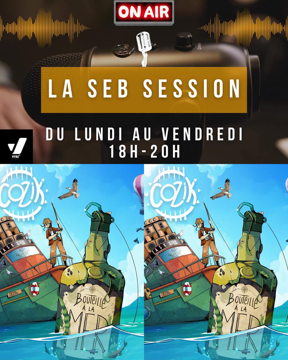 VybzFMOfficiel's tweet photo. ⚠️ 🔥 la SEB Session AVEC SEB. En direct 18h/20h sur VYBZ FM. 📻 cette semaine c’est une spéciale consacrée à l’artiste Cozik et son album #bouteillealamer à découvrir ! #sebsession rendez-vous sur les applications gratuites et https://t.co/PdsgyM3W76 et https://t.co/ThrzmgslDA https://t.co/gZYJHVYEv0