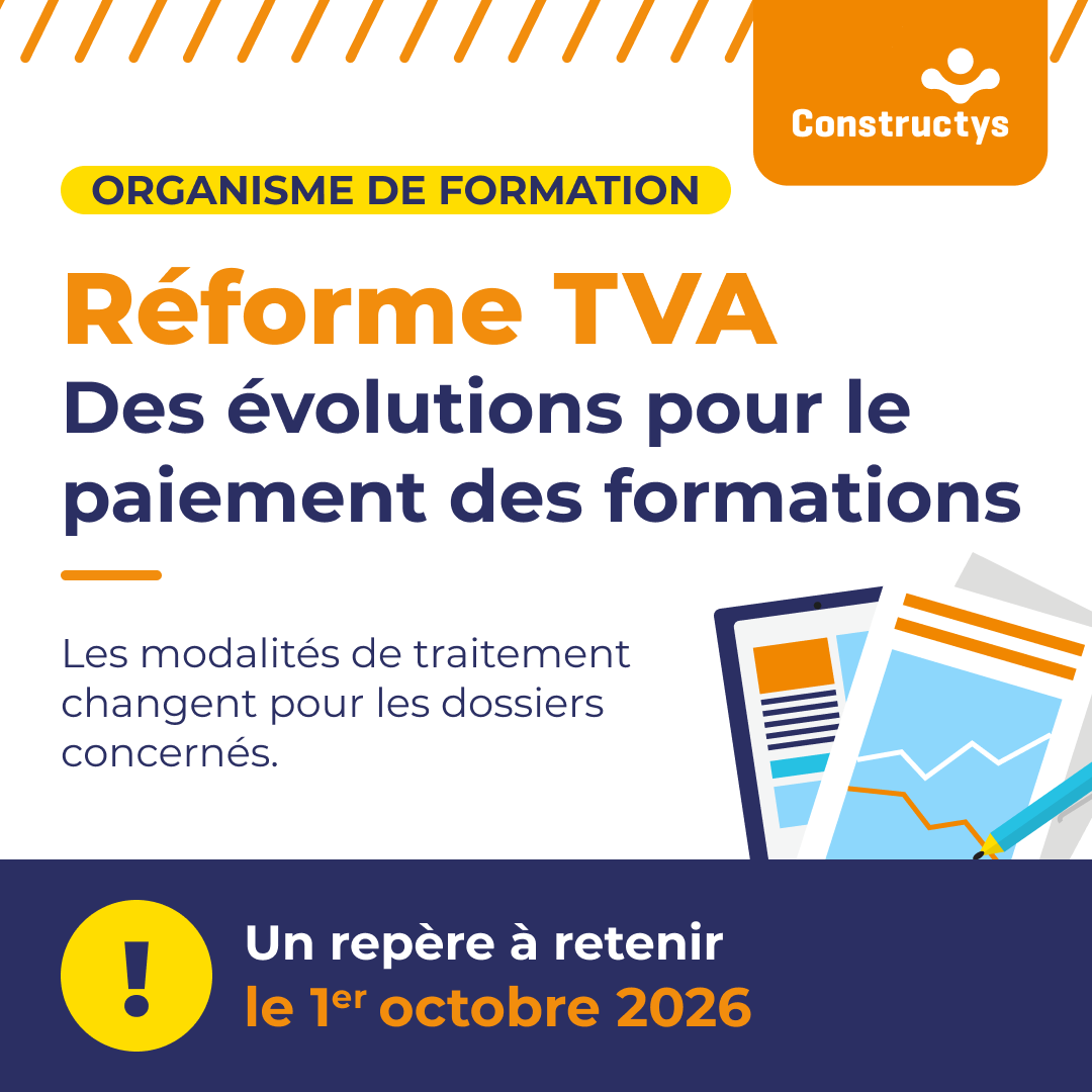 Constructys_'s tweet photo. 🔔 Réforme TVA/paiement : Organismes de formation, ce qui change dès le 1er octobre 2026

➡️ Vous ne facturez plus directement Constructys.
➡️ Vous adressez la facture à l'entreprise bénéficiaire.
🔗+ d'infos : https://t.co/EOVUUdcfHM 

#OrganismeDeFormation #OPCO #Construction https://t.co/0lFDig7YMP